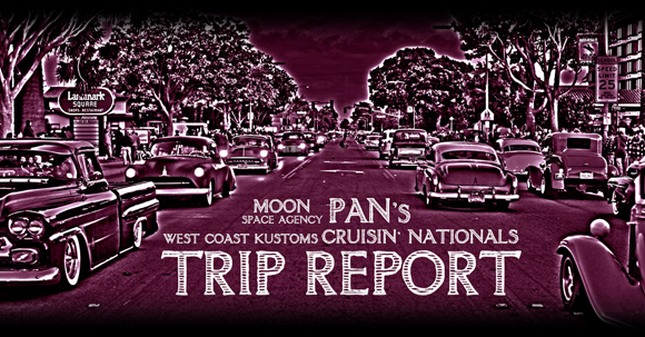 Pan's USA Trip Report - Santa Maria Cruisin Nationals