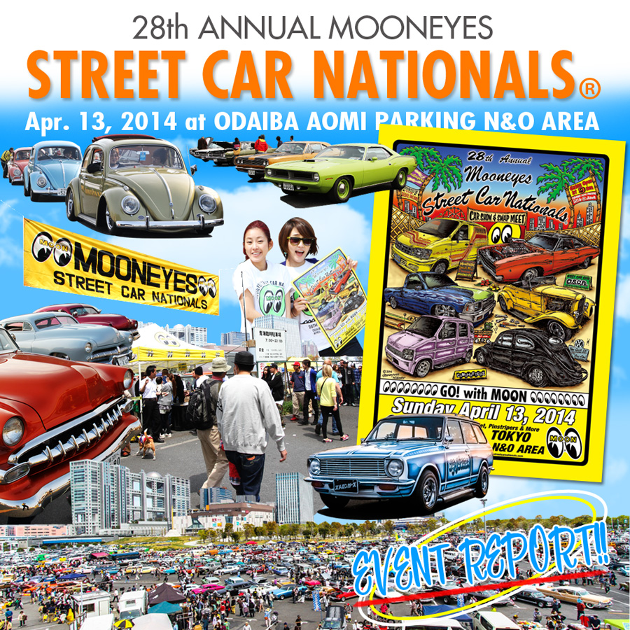28th Annual Mooneyes Street Car Nationals - Report