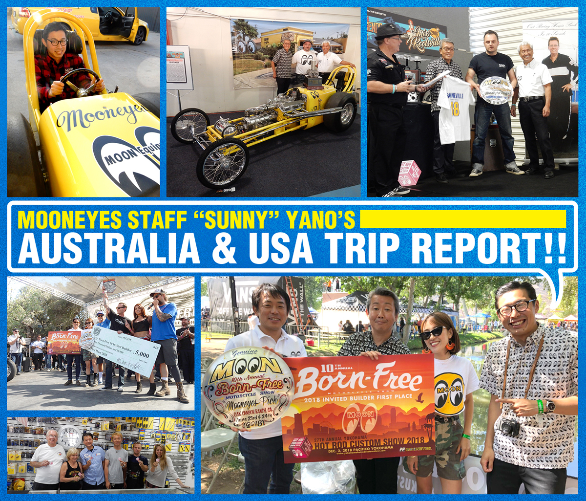 MOONEYES STAFF "SUNNY" Yano's AUSTRALIA & USA TRIP REPORT!!