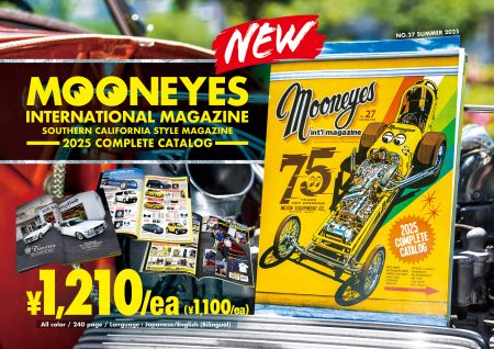 【AVAILABLE NOW!!】MOONEYES Int'l Magazing 2025 #27