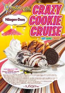 H&auml;agen-Dazs Special Project MQQN Cafe "Crazy Cookie Cruise"