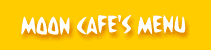 MOON Cafe Menu