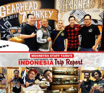 MOONEYES STAFF Yano's INDONESIA Trip Report