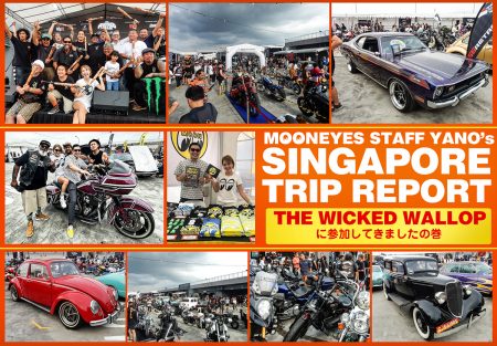 MOONEYES STAFF Yano's SINGAPORE TRIP REPORT