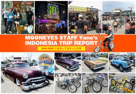 MOONEYES STAFF Yano's INDONESIA TRIP REPORT