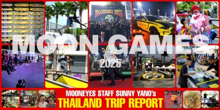 MOONEYES STAFF SUNNY Yano's THAILAND TRIP REPORT